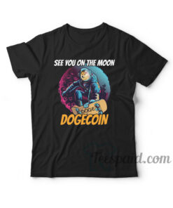 Dogecoin Shirt See You On The Moon For Men's And Women's