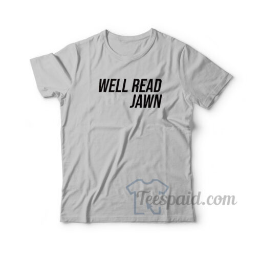 Well Read Jawn T-Shirt
