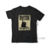 Wanted Dead And Alive Schrodinger's Cat T-Shirt