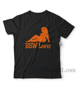 BBW Lover T-Shirt