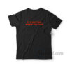 It's Hotter When You Pay T-Shirt